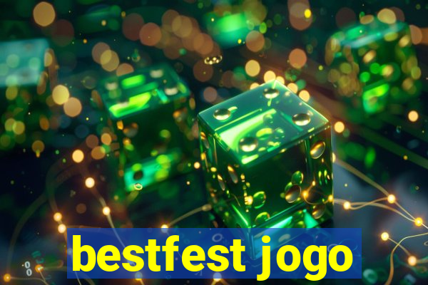 bestfest jogo
